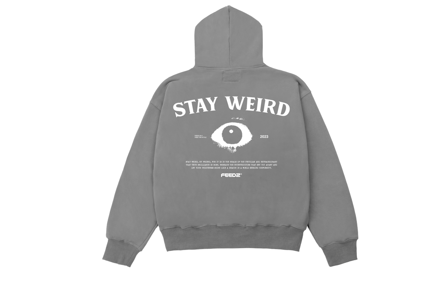 Stay Weird Hoodie - Dark Grey