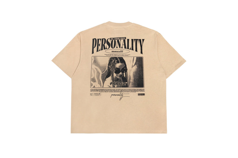 Be your own personality  - Beige Feedz